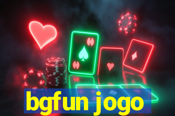 bgfun jogo